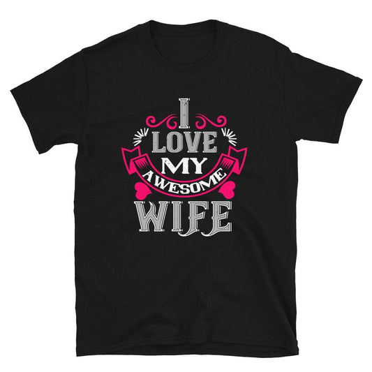 Short-Sleeve Unisex T-Shirt I Love my wife - Canvazon