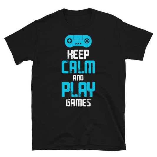 Short-Sleeve Unisex T-Shirt Keep Calm And Play Games - Canvazon