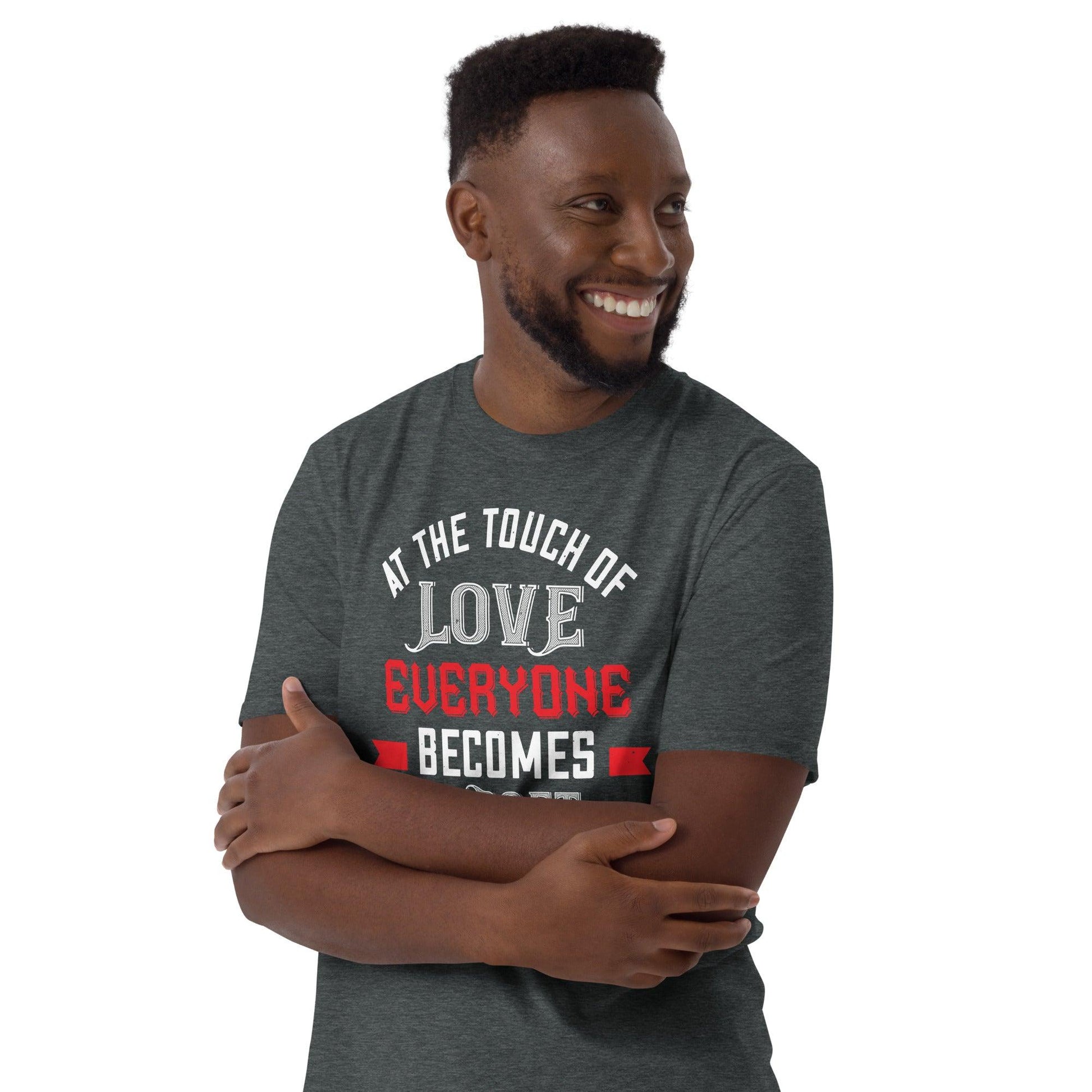 Short-Sleeve Unisex T-Shirt At The Touch Of Love Everyone Becomes A Poet - Canvazon